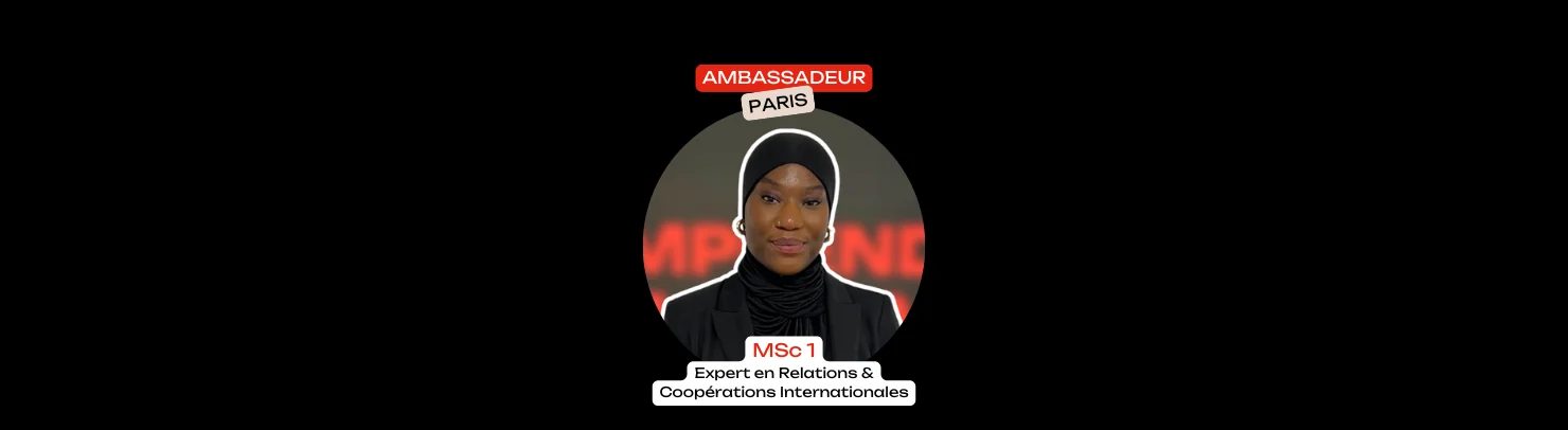 Mariam SANKHON – MSc 2 Expert en Relations & Coopérations Internationales – Paris