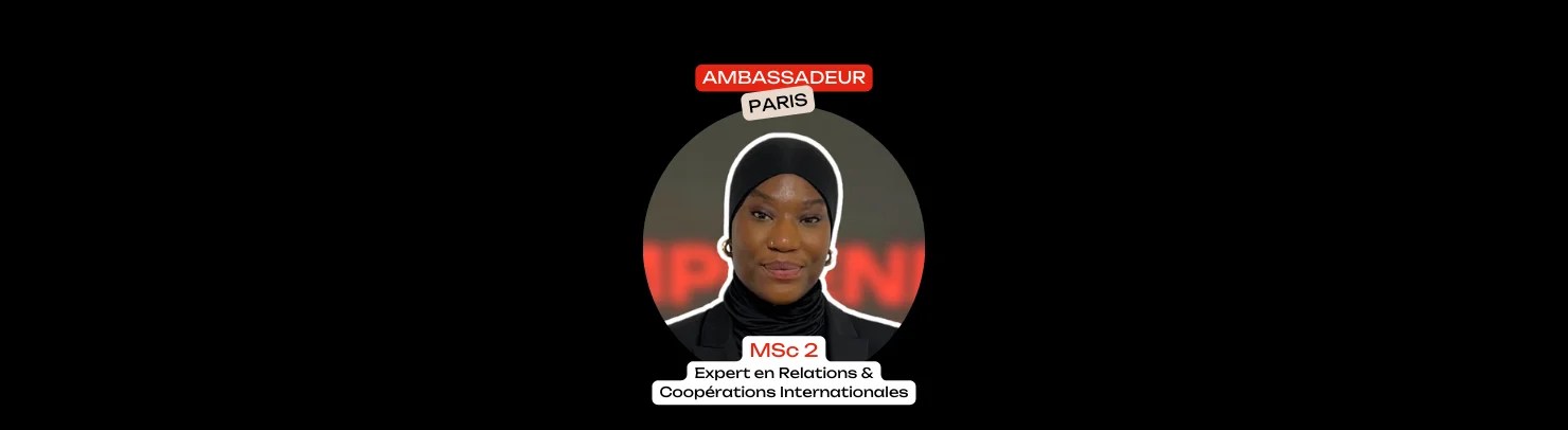 Ambassadeur – HEIP – Paris –  SANKHON Mariam